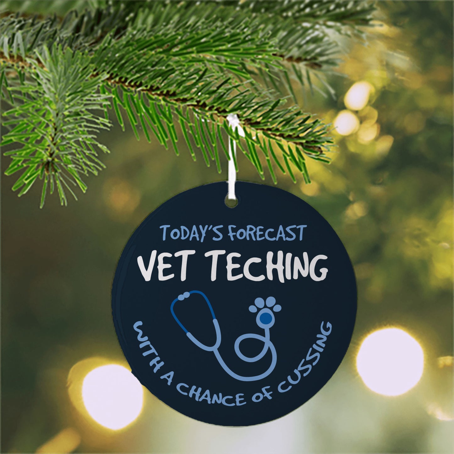 Today's Forecast Vet Teching Christmas Ornament/ Personalized Vet Tech Gift, Vet Gift, Personalized Gift