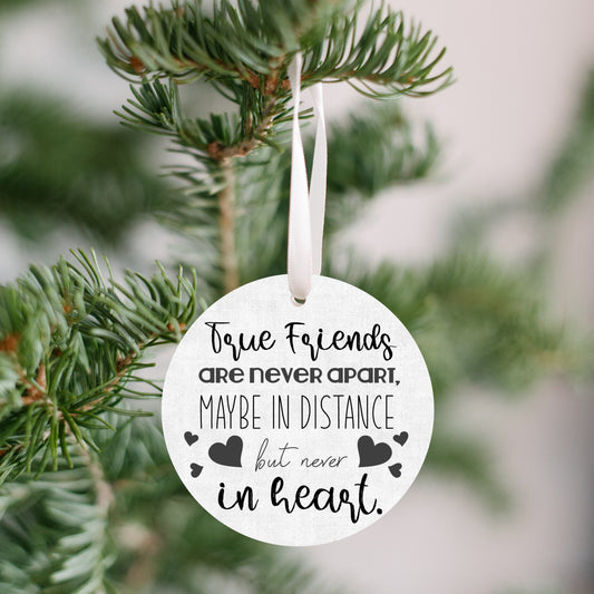 True Friends Are Never Apart Small Christmas Ornament/ Plastic Flat Ornament for Friends Gifts